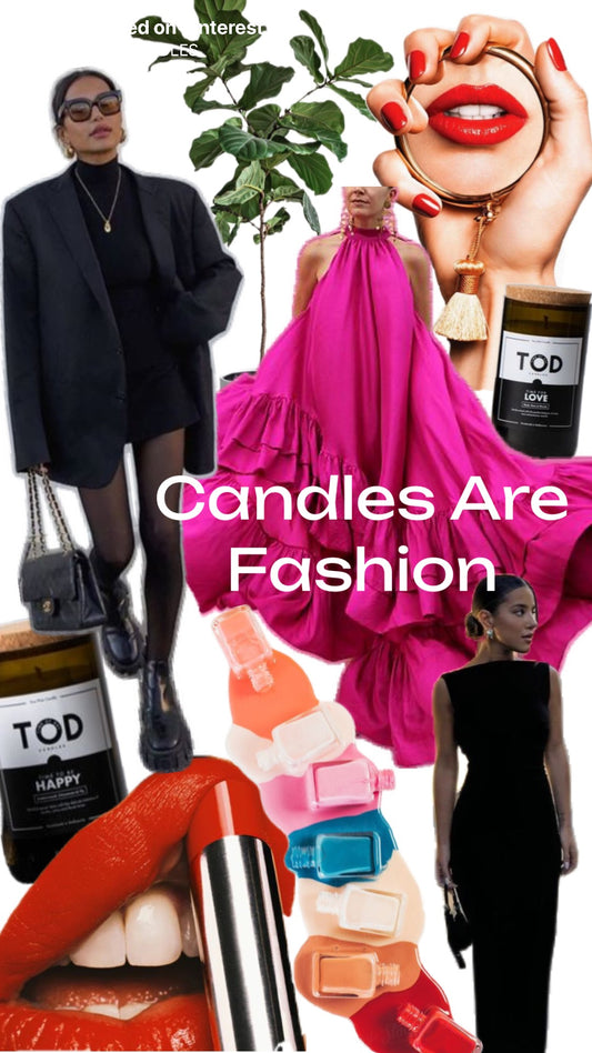 Candles Are Fashion - Part I
